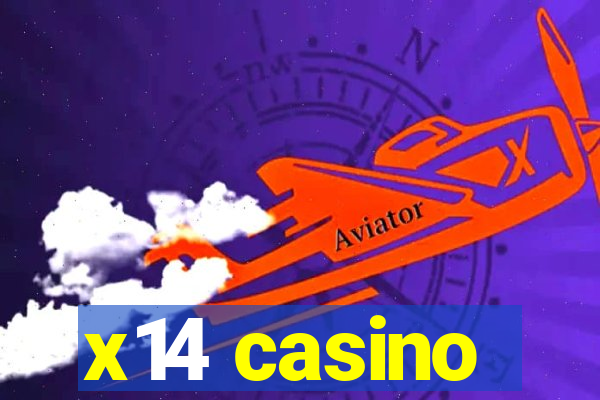 x14 casino